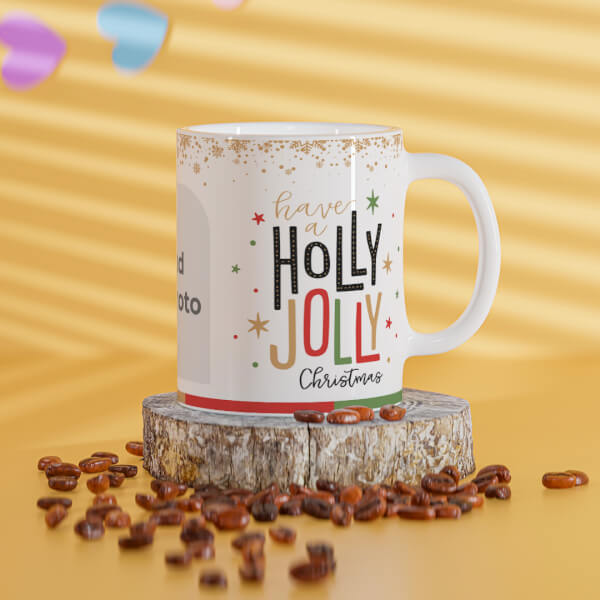 Custom Have A Holly Jolly Christmas Design On Mug