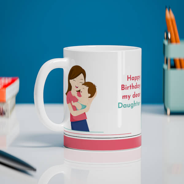 Custom Daughter Birthday With Mom Design On Mug