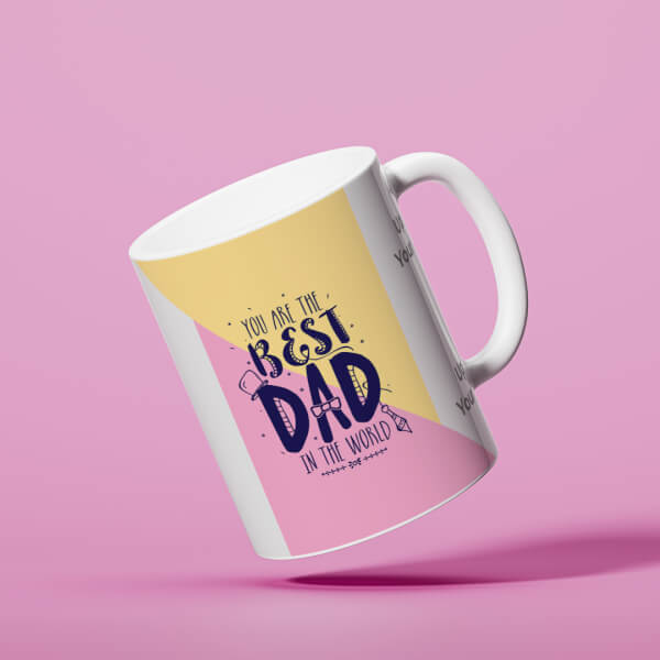 Custom Your Are The Best Dad In The World Design On Mug