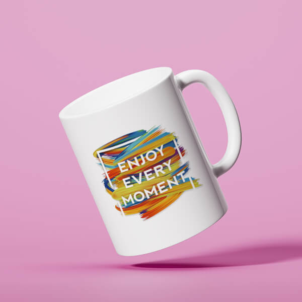 Custom Corporate Mug With Enjoy Every Moment Quote Design On Mug