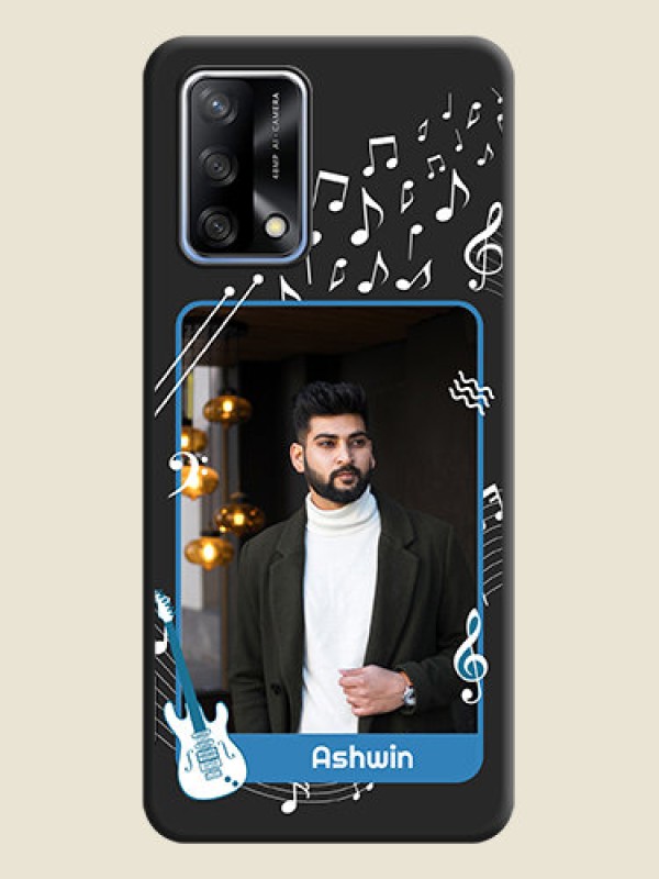 Custom Musical Theme Design with Text on Photo on Space Black Soft Matte Mobile Case - Oppo F19