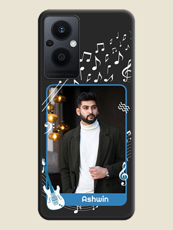 Custom Musical Theme Design with Text on Photo on Space Black Soft Matte Mobile Case - Oppo F21 Pro 5G