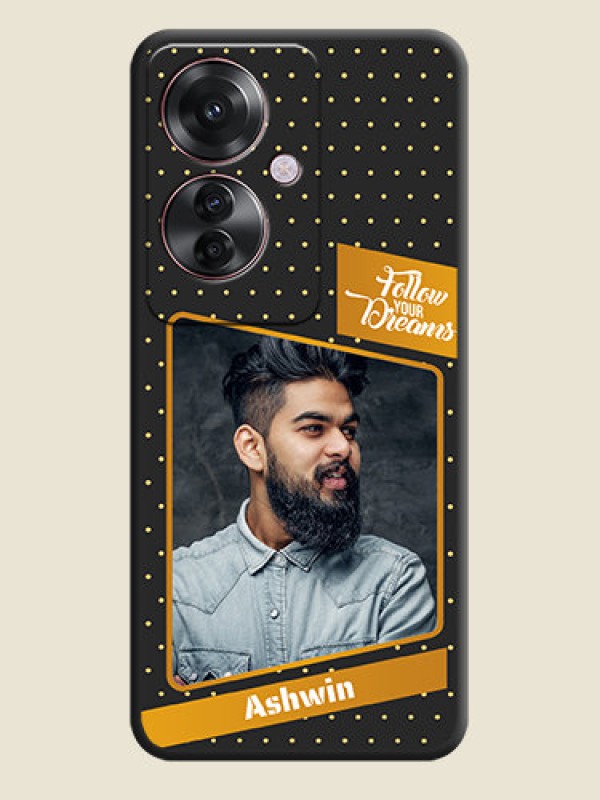 Custom Follow Your Dreams with White Dots On Space Black Custom Soft Matte Mobile Back Cover - Oppo F25 Pro 5G