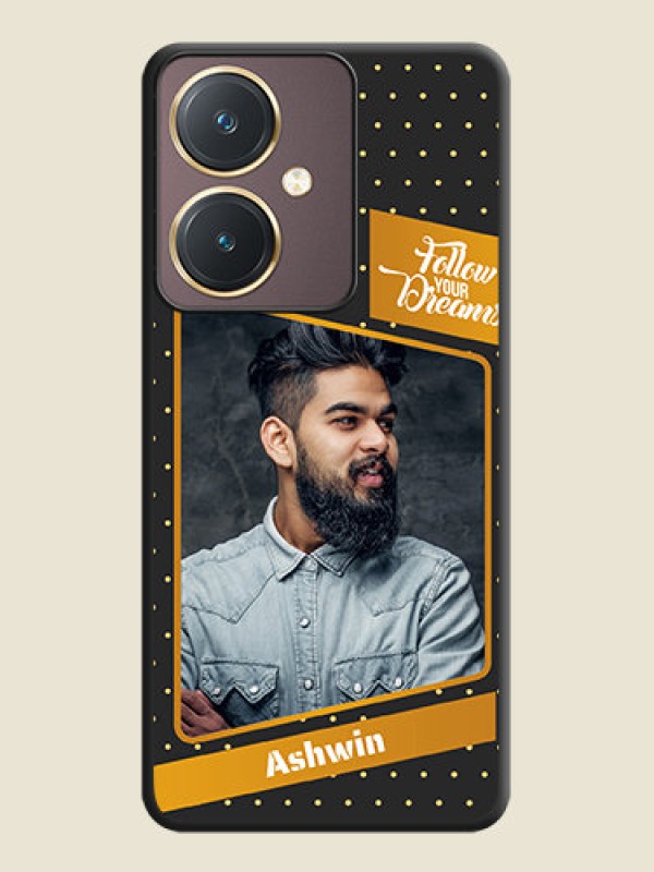 Custom Follow Your Dreams with White Dots on Space Black Custom Soft Matte Phone Cases - Vivo Y27