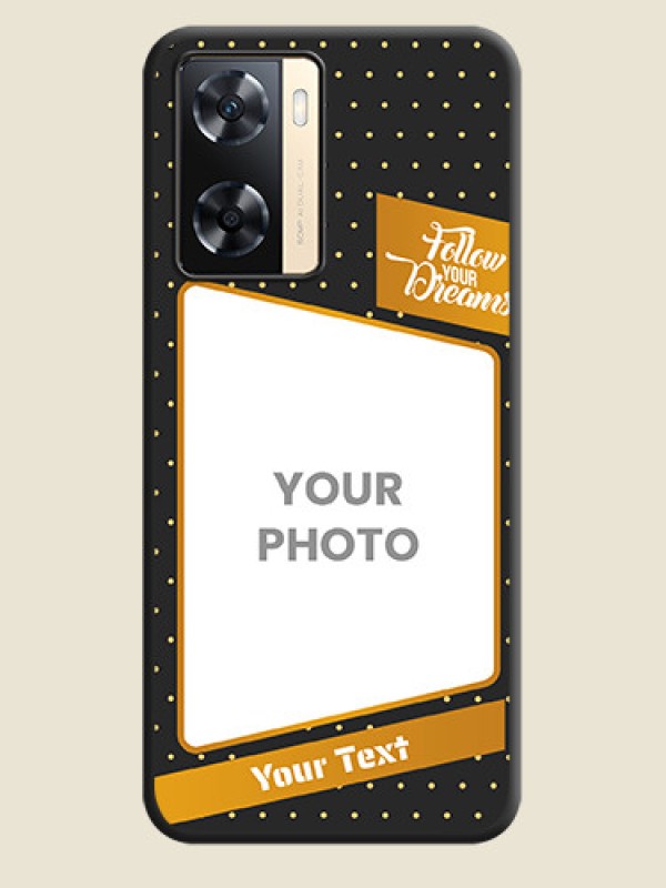 Custom Follow Your Dreams with White Dots on Space Black Custom Soft Matte Phone Cases - Oppo A77 4G - alternate view