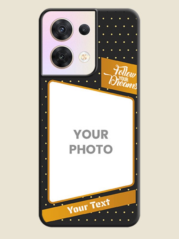 Custom Follow Your Dreams with White Dots on Space Black Custom Soft Matte Phone Cases - Oppo Reno 8 5G - alternate view