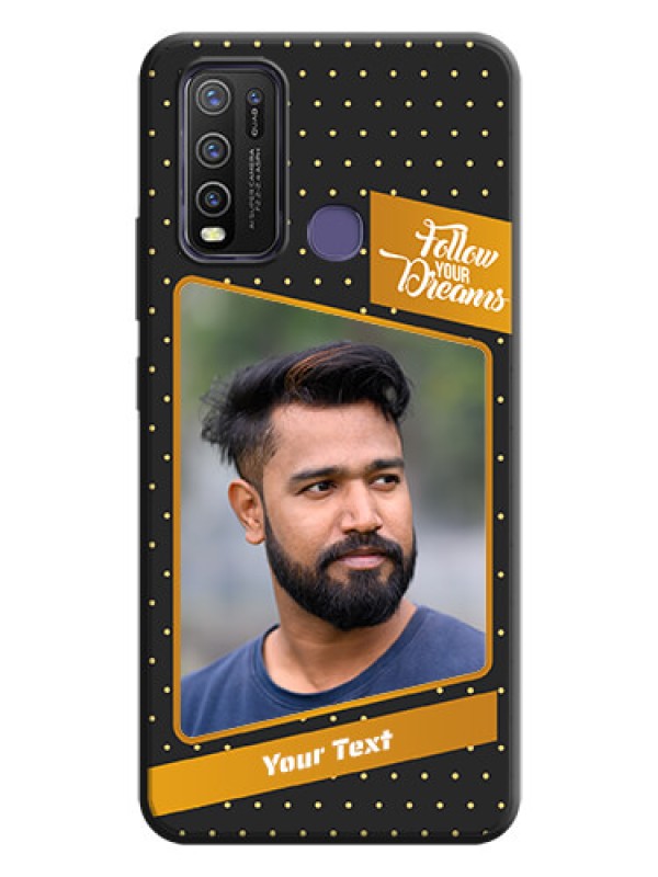 Custom Follow Your Dreams with White Dots on Space Black Custom Soft Matte Phone Cases - Vivo Y50