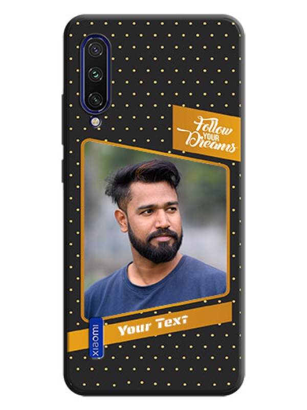 Custom Follow Your Dreams with White Dots on Space Black Custom Soft Matte Phone Cases - Mi A3