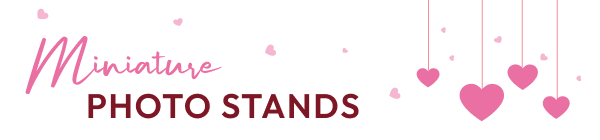 Miniature Photo Stands Heading